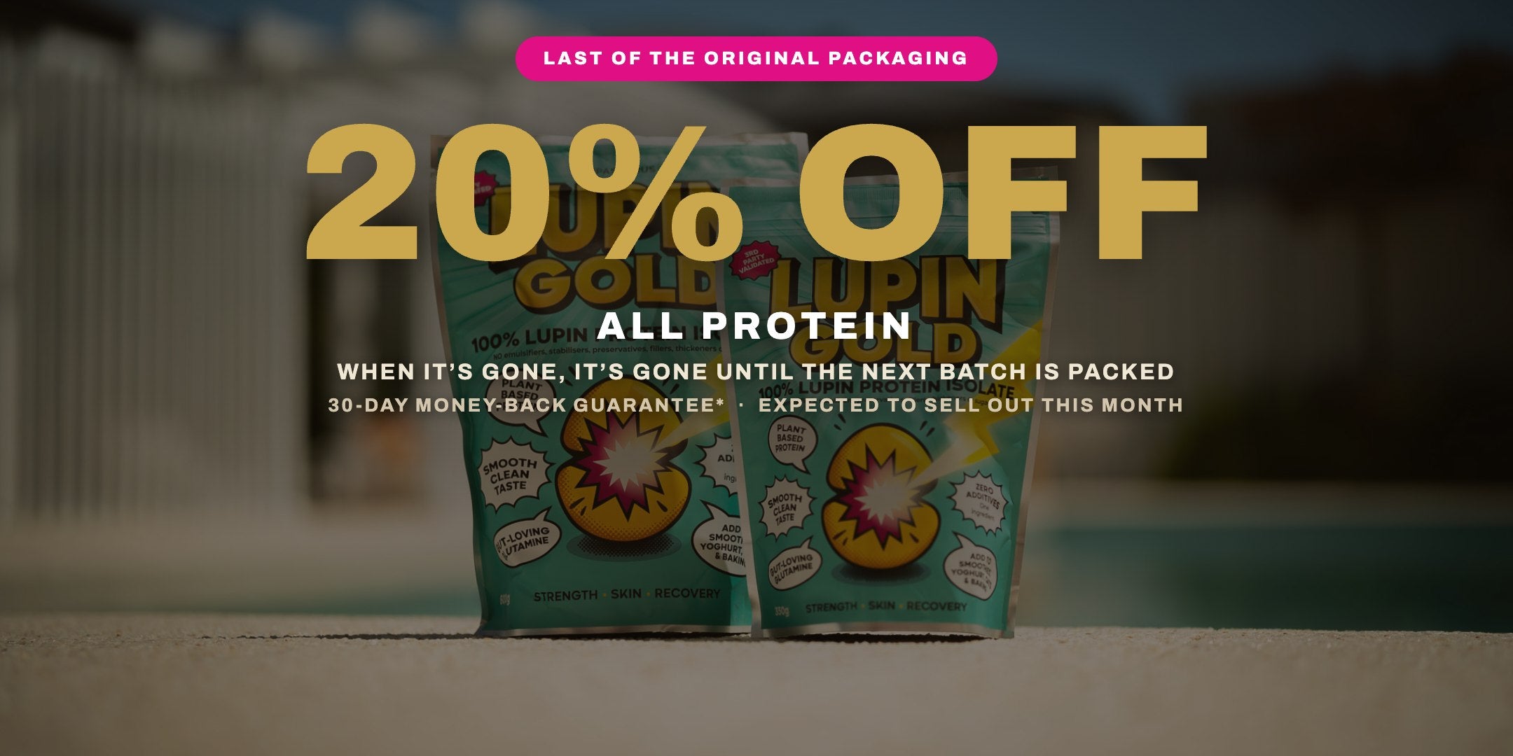 20% off all Lupin Gold protein - 350g and 600g packets