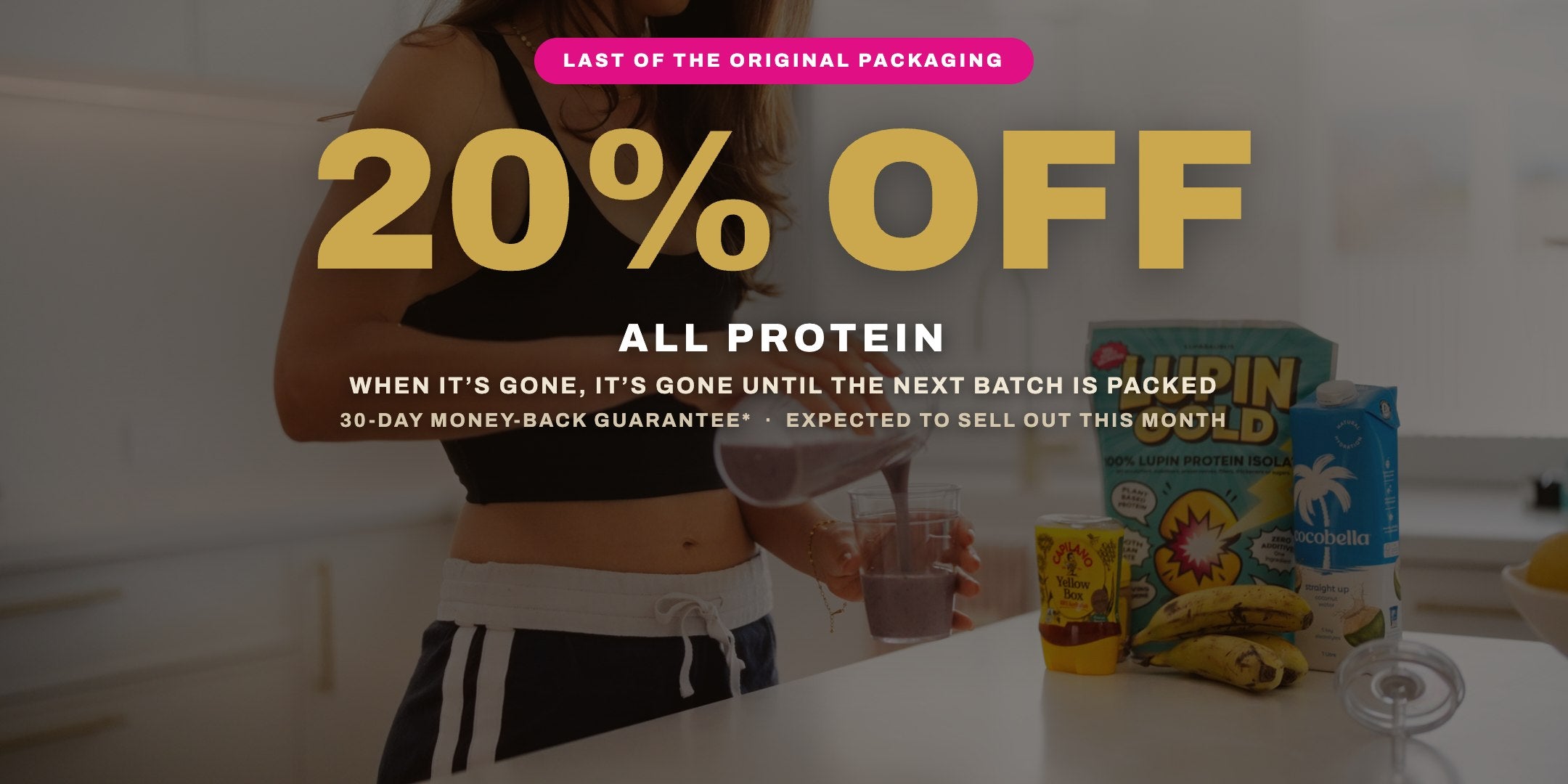 20% off all Lupin Gold protein - lupin protein smoothie