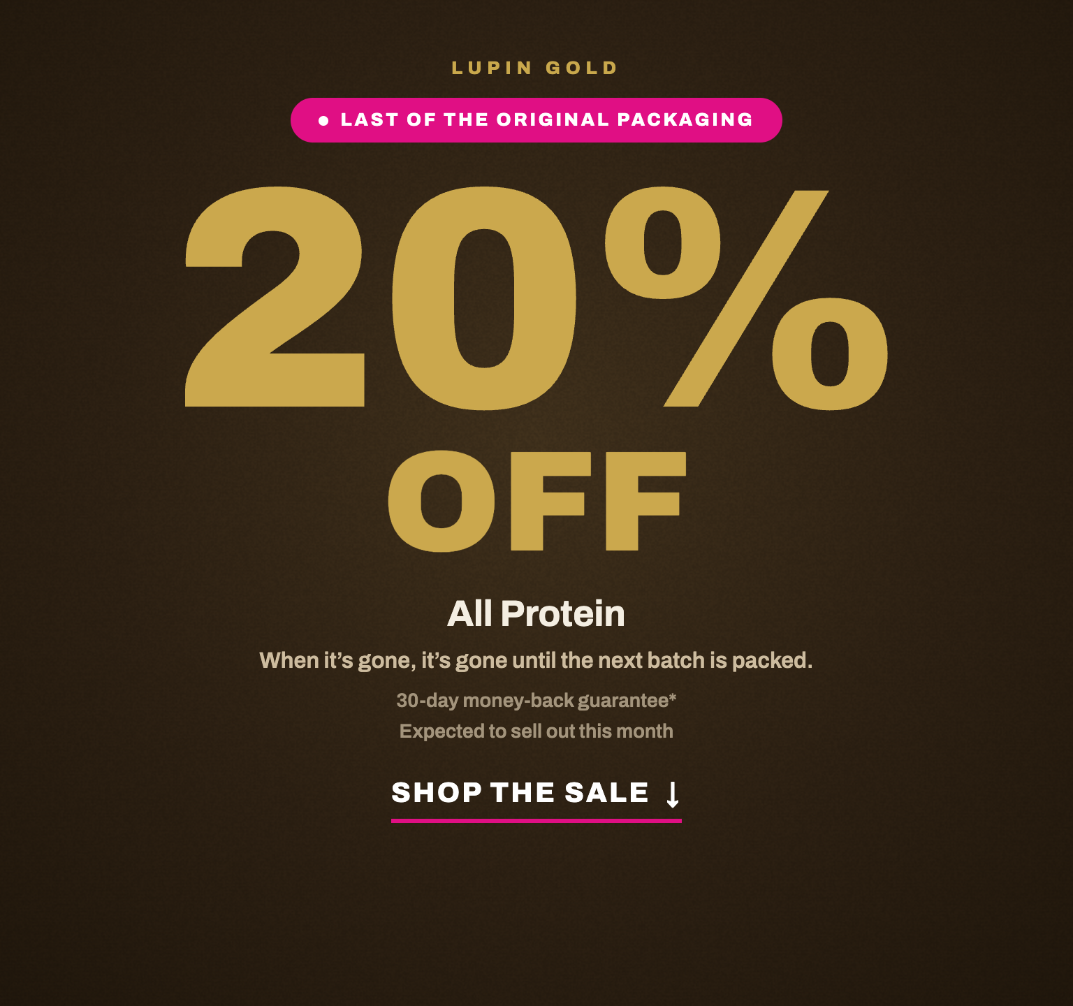 20% off all Lupin Gold protein - last of the original packaging